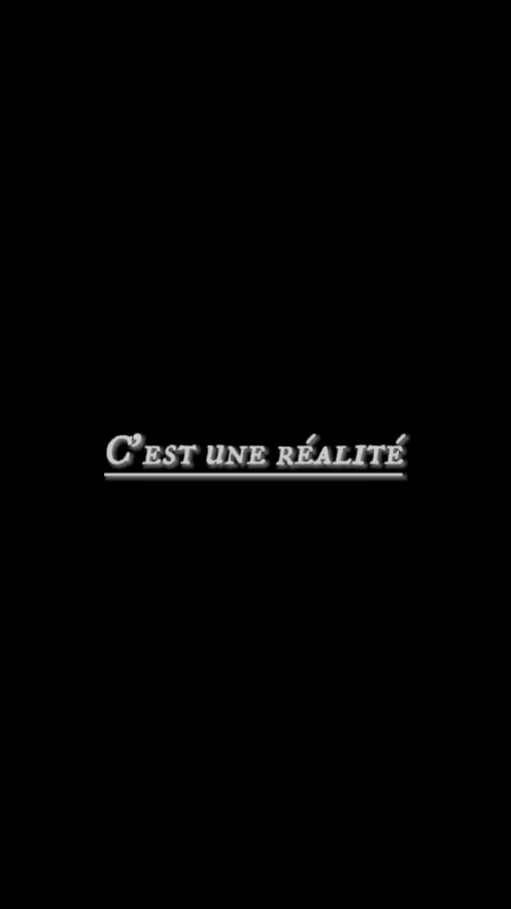 C 'est une réalité