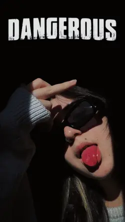 DANGEROUS
