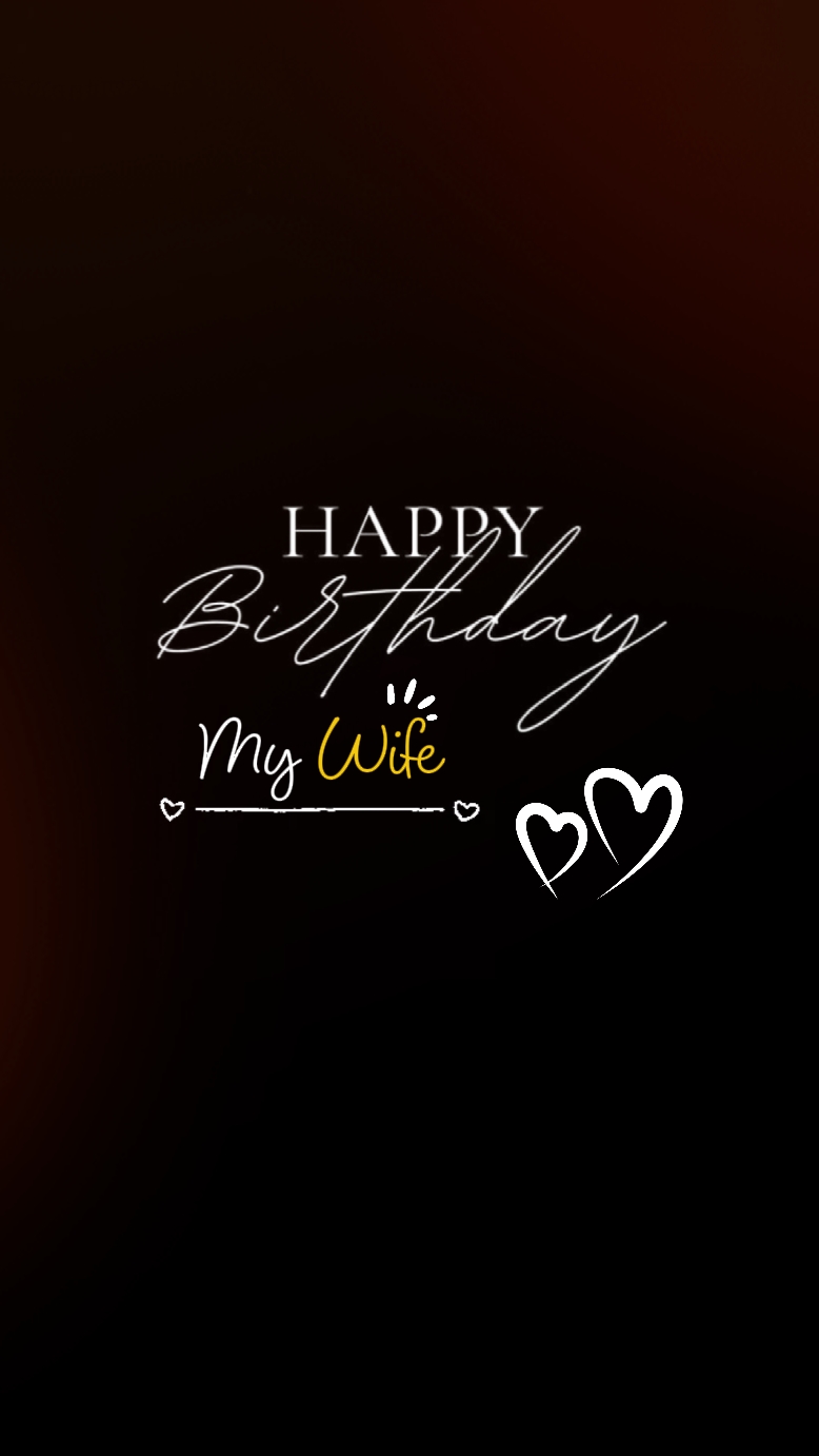 Birthday My Wife