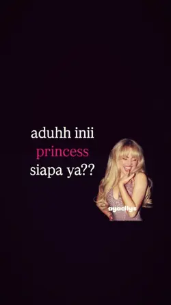 aduh ini princess