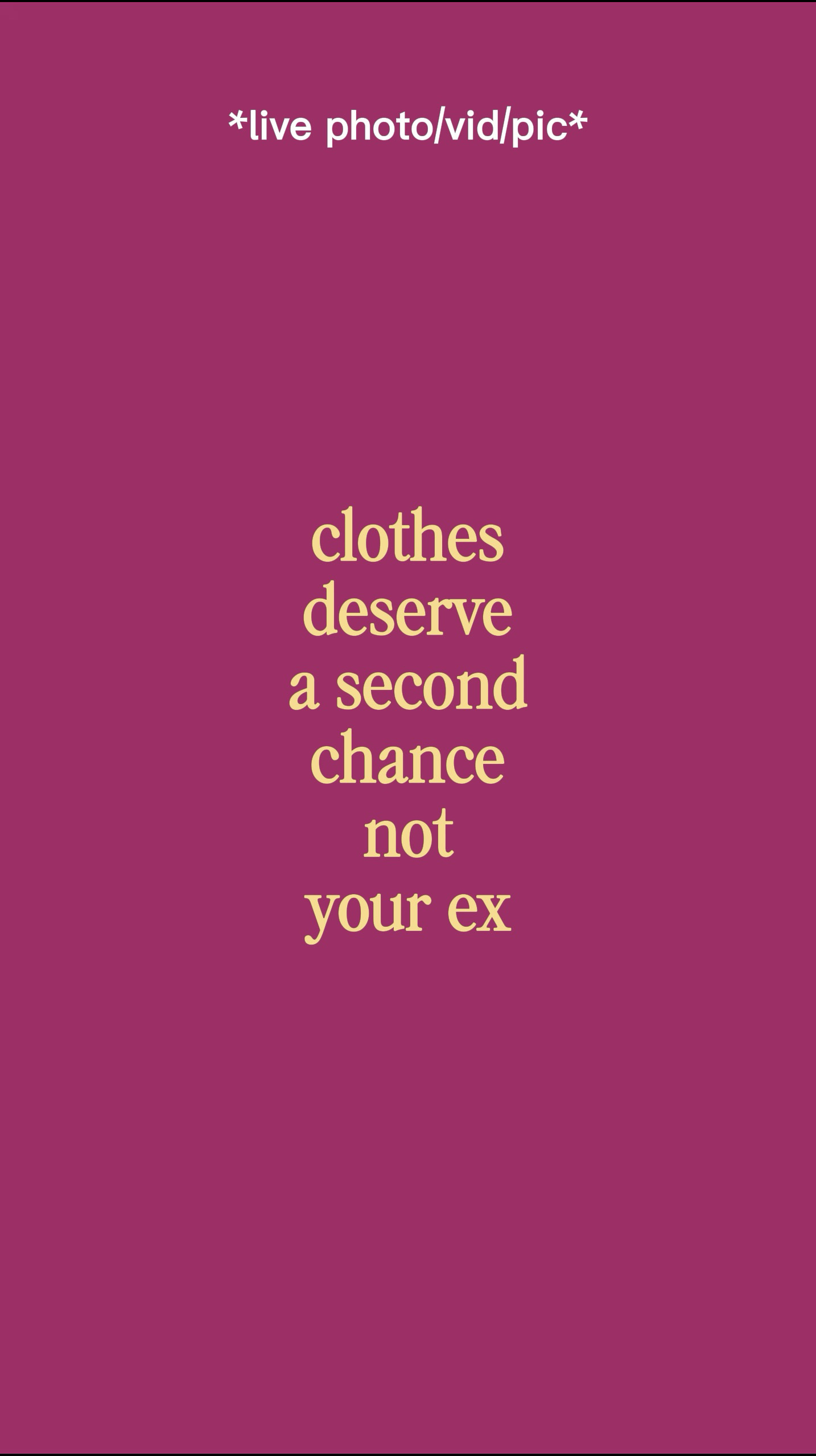 Clothes Deserve
