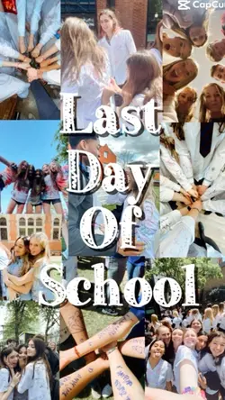 Last Day of School 