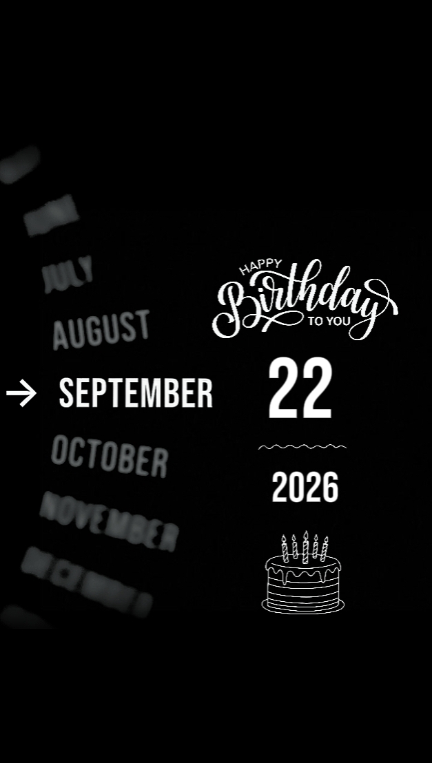 B'DAY 22 SEPTEMBER