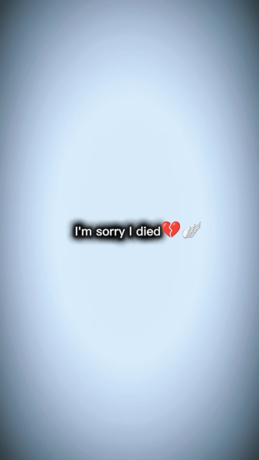 sorry I died 