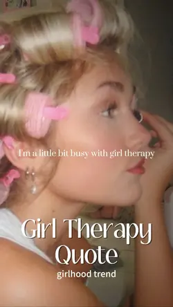 Girl Therapy 