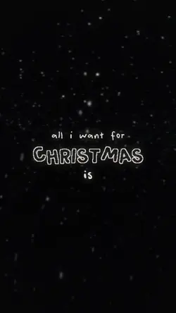 All I want for Xmas 