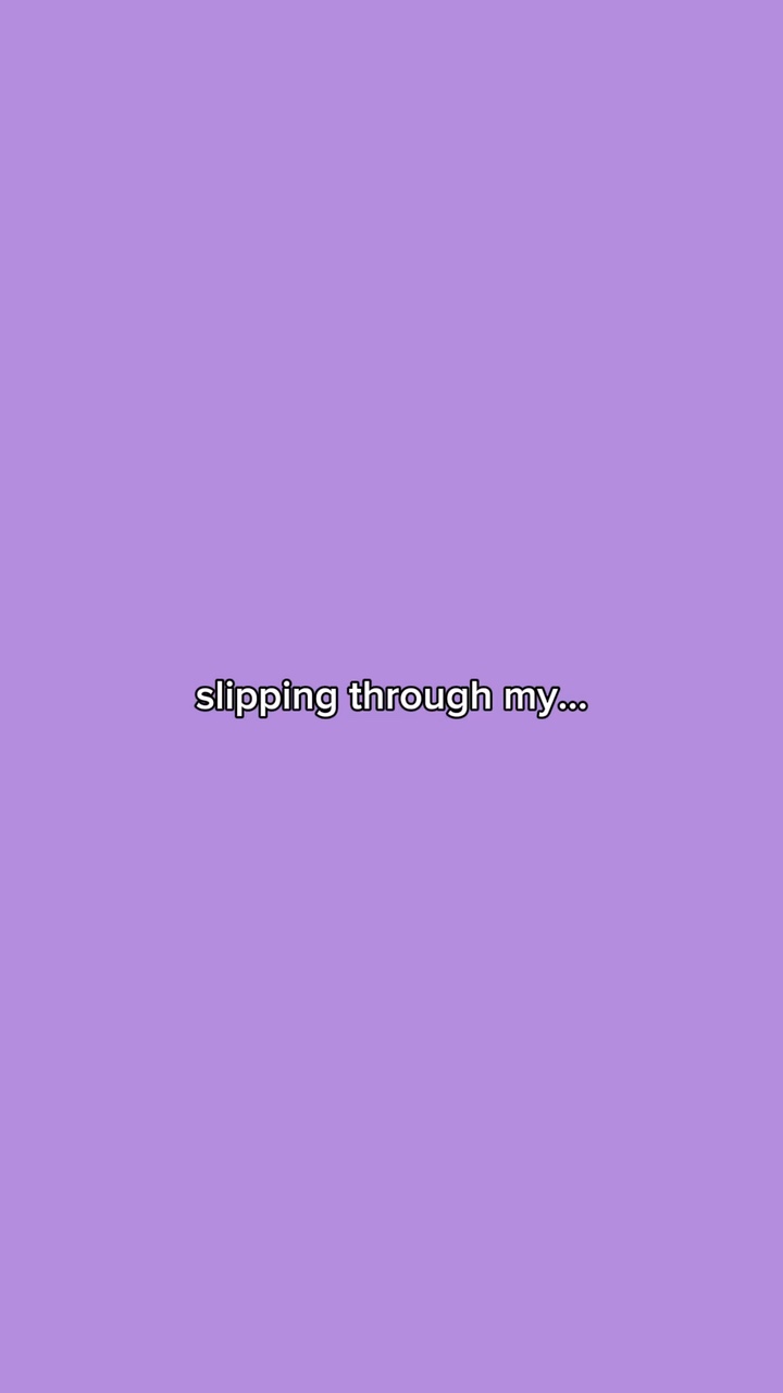 Through my fingers