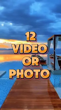12 video or photo 