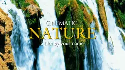 CINEMATIC NATURE