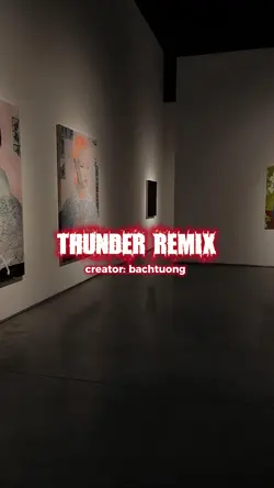 Thunder remix