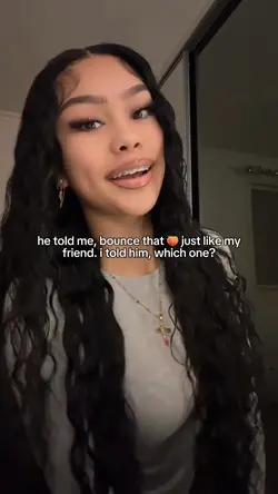 he told me bounce