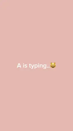 .. is typing 