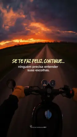 Se te faz feliz...