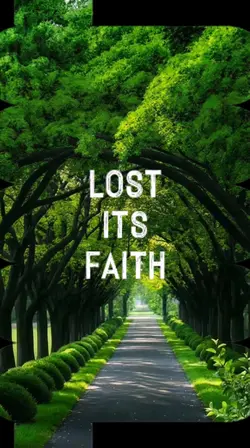 Lost its faith