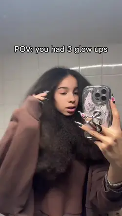 POV U Had 3 Glow Ups