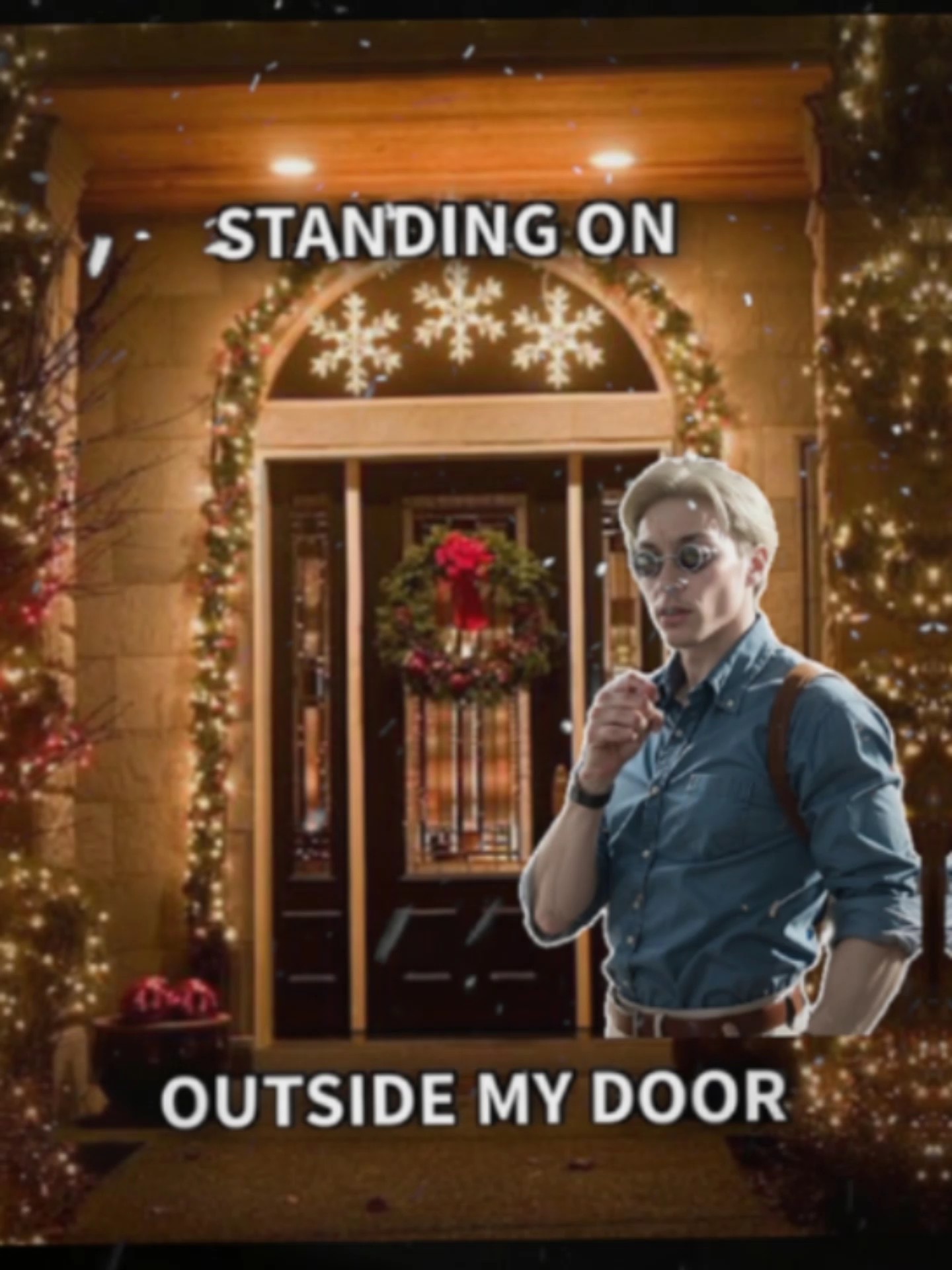 Outside my door