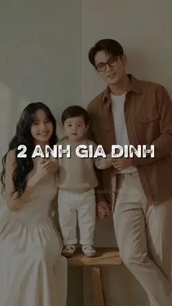 2 HAI ANH GIA DINH