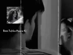 Baas tujhok paane ki