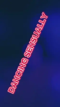 Dancing sensually