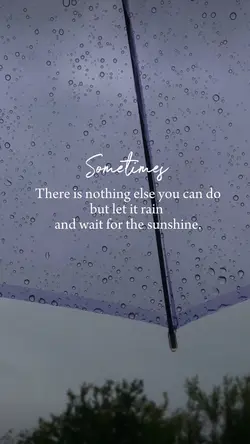 Sometimes 🌧