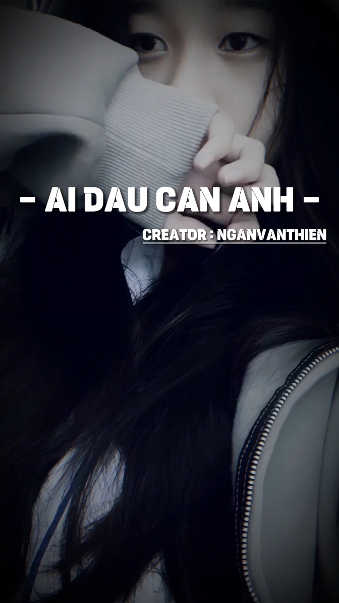 Ai Đâu Cần Anh