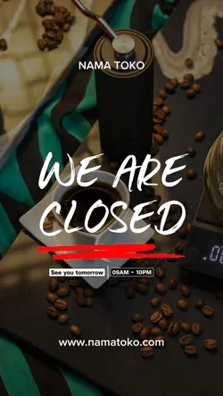 WE ARE CLOSED