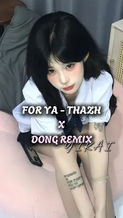 FOR YA - THAZH