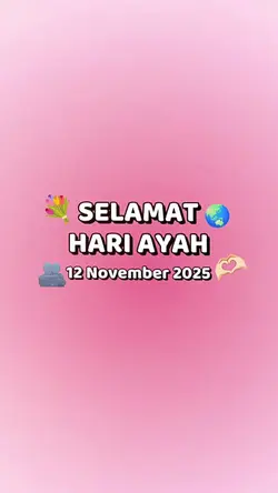 HARI AYAH 2025