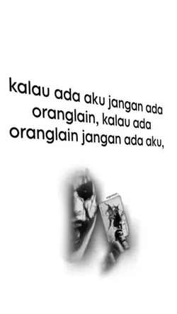 kalau ada aku jangan