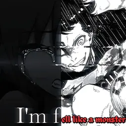 FEEL LIKE A MONSTER