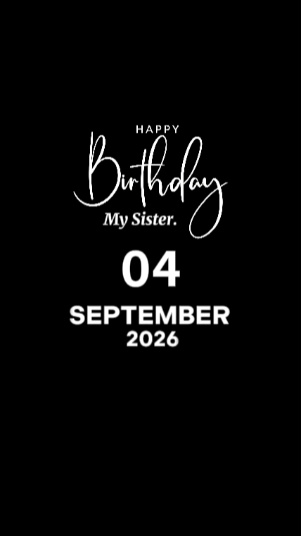 BDAY SISTER 4 SEPT