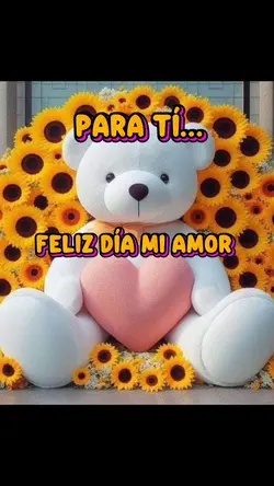Feliz día mi amor 
