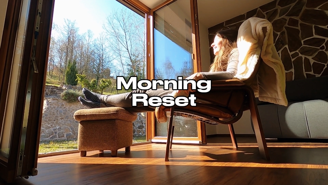 Morning Reset