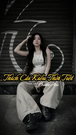 Thích Cái Thời Tiết