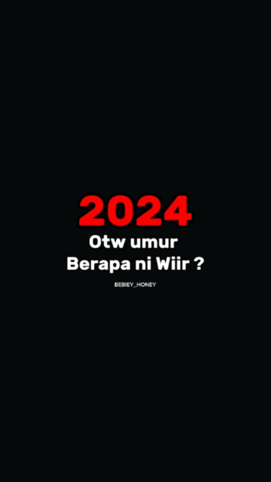 2024 OTW UMUR BERAPA