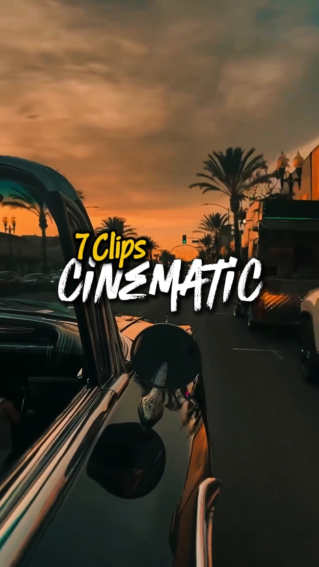 7 Clips Cinemáticos