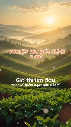 CHUYỆN HAI ĐỨA MÌNH 