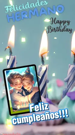 FELICIDADES HERMANO