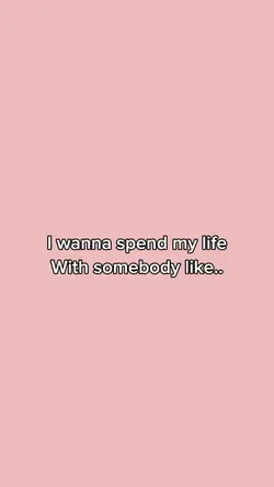 Somebody like youuu