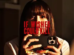 if wishes could kill