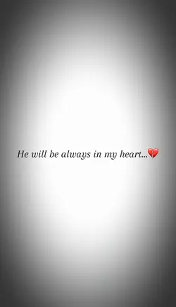 Always in my heart💔