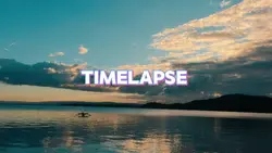 Timelapse 