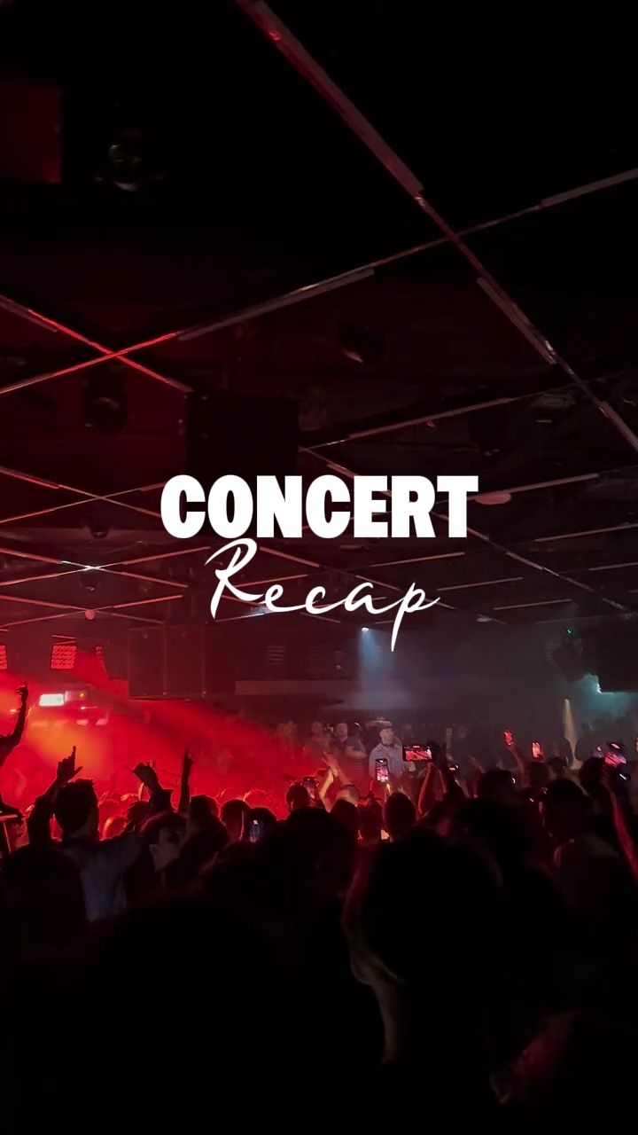 CONCERT RECAP