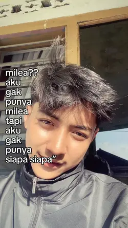 milea?? Aku ga punya