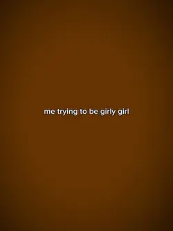 girly girl