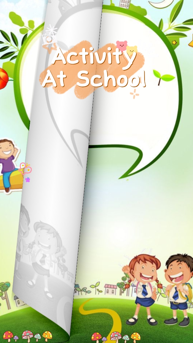 Activity at  School