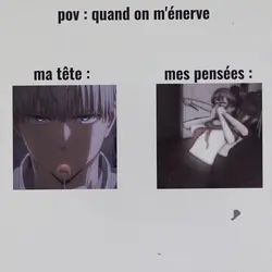 quand on m'énerve.