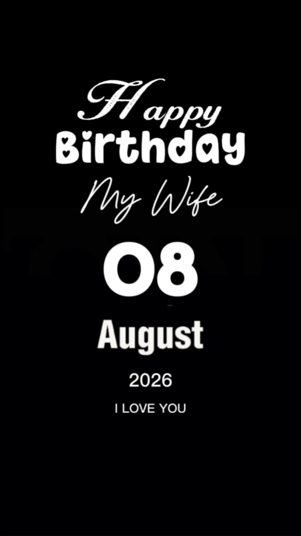 HBD My Wife 8 August