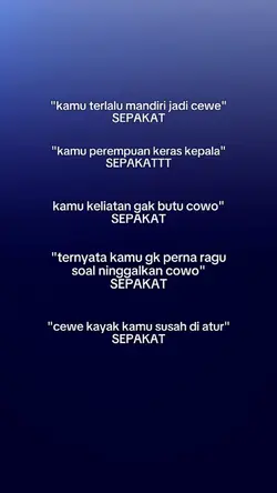 kamu terlalu mandiri