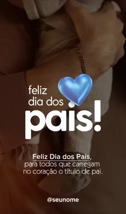 FELIZ DIA DOS PAIS
